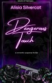 Dangerous Touch (World of Nemesis, #1) (eBook, ePUB)