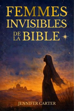 Cover Femmes invisibles de la Bible (eBook, ePUB)