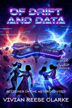 Of Drift and Data (eBook, ePUB) - Reese Clarke, Vivian