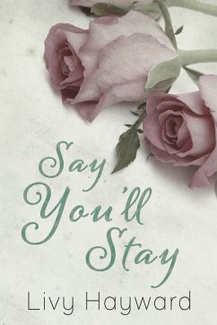 Cover Say You'll Stay (eBook, ePUB)