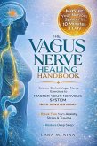 The Vagus Nerve Healing Handbook (eBook, ePUB)