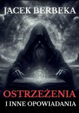 Ostrzezenia i inne opowiadania (eBook, ePUB)