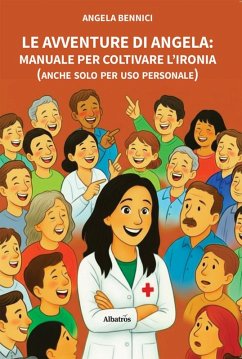 Cover Le avventure di Angela: manuale per coltivare l'ironia (anche solo per uso personale) (eBook, ePUB)