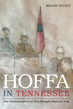 Hoffa in Tennessee (eBook, ePUB) - Nicely, Maury Hoffa in Tennessee (eBook, ePUB) - Nicely, Maury