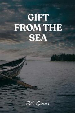 Gift From The Sea (eBook, ePUB) - Glaser, P. K.