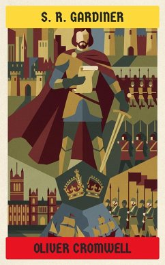 Oliver Cromwell (eBook, ePUB) - Gardiner, Samuel Rawson