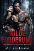 WILDE FORDERUNG (eBook, ePUB)