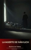 La muerte de Iván Ilich (eBook, ePUB)