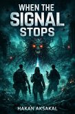When the Signal Stops (eBook, ePUB)