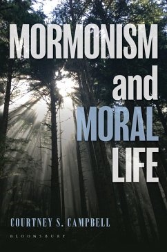 Mormonism and Moral Life (eBook, PDF) - Campbell, Courtney S.