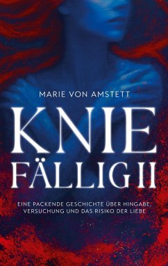 Kniefällig II (eBook, ePUB)