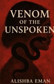 Venom Of the Unspoken (eBook, ePUB)