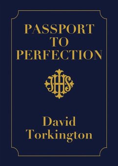 Passport to Perfection (eBook, ePUB) - Torkington, David