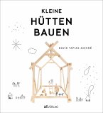 Kleine Hütten bauen   (Restauflage)