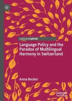 Cover Language Policy and the Paradox of Multilingual Harmony in Switzerland