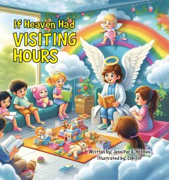 Cover If Heaven Had Visiting Hours (eBook, ePUB)