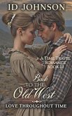 Back to the Old West (Love Throughout Time, #10) (eBook, ePUB)