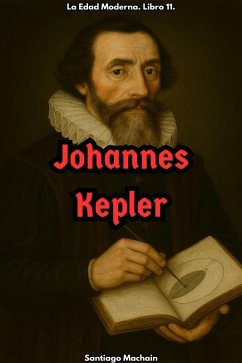 Cover Johannes Kepler (La Edad Moderna, #11) (eBook, ePUB)