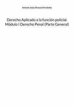 Cover Derecho Aplicado a la función policial. Módulo I Derecho Penal (Parte General)