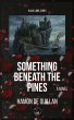 Something Beneath the Pines - Bild 1
