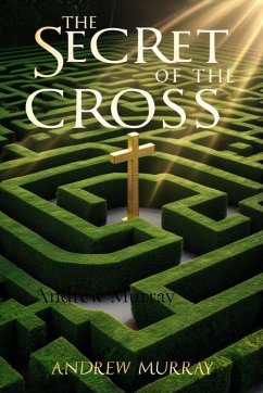 The Secret of the Cross - Murray, Andrew