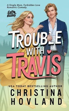 Trouble with Travis - Hovland, Christina