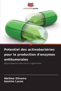 Cover Potentiel des actinobactéries pour la production d'enzymes antitumorales