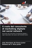 Il ruolo del consulente di marketing digitale nei social network