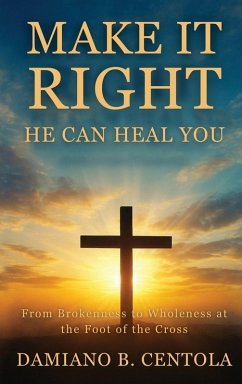 Cover Make It Right-He Can Heal You