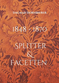 Cover 1848 - 1870 Splitter und Facetten einer Gesellschaft