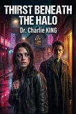 Thirst Beneath the Halo (eBook, ePUB)