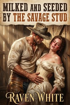 Cover Milked and Seeded by the Savage Stud (eBook, ePUB)
