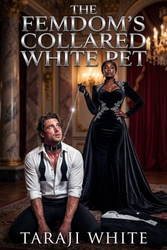 Cover The Femdom's Collared White Pet (eBook, ePUB)