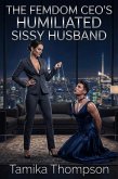 The Femdom CEO's Humiliated Sissy Husband (eBook, ePUB)