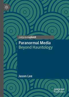 Paranormal Media (eBook, PDF) - Lee, Jason