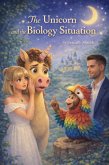 The Unicorn and the Biology Situation (The Princess And The Unicorn, #3) (eBook, ePUB)