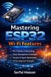 Mastering ESP32 Wi-Fi features... - Bild 1