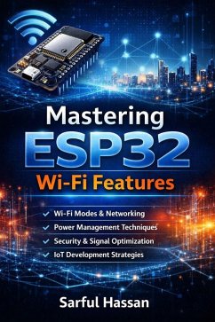Cover Mastering ESP32 Wi-Fi features (Microcontroller Programming Series) (eBook, ePUB)