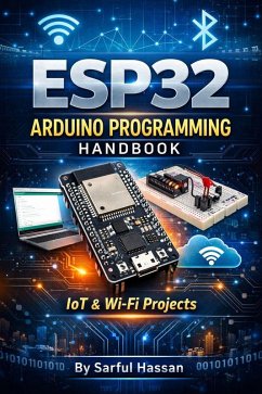 Cover ESP32 Arduino Programming Handbook (Microcontroller Programming Series) (eBook, ePUB)