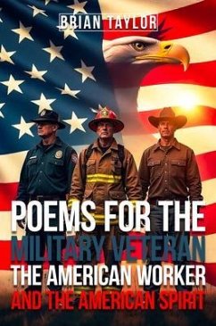 Cover Poems For the Military Veteran, the American Worker, and the American Spirit (eBook, ePUB)