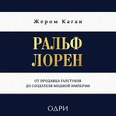 Ralf Loren. Ot prodavtsa galstukov do sozdatelya modnoy imperii (MP3-Download)
