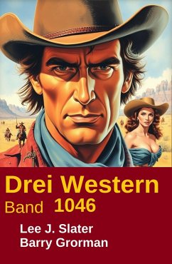 Cover Drei Western Band 1046 (eBook, ePUB)