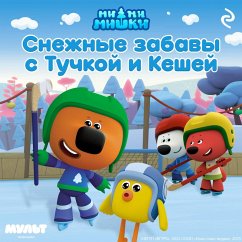 Cover Mi-mi-mishki. Snezhnye zabavy s Tuchkoy i Keshey (MP3-Download)