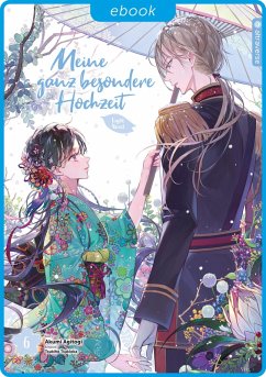 Cover Meine ganz besondere Hochzeit Light Novel 06 (eBook, ePUB)