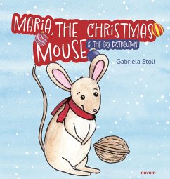 Maria, the Christmas Mouse (eBook, ePUB) - Stoll, Gabriela