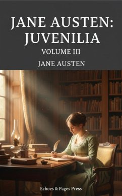 Cover Jane Austen: Juvenilia - Volume III (eBook, ePUB)