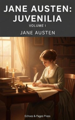Cover Jane Austen: Juvenilia - Volume I (eBook, ePUB)