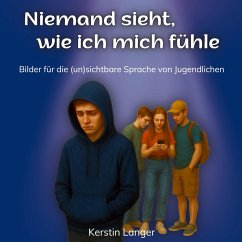 Cover Niemand sieht, wie ich mich fühle (eBook, ePUB)