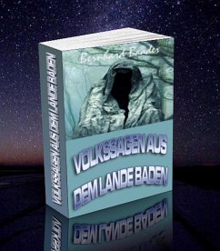 Cover Volkssagen aus dem Lande Baden und den angrenzenden Gegenden. Bernhard Baader. (eBook, ePUB)