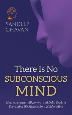 Cover There Is No Subconscious Mind (eBook, ePUB)